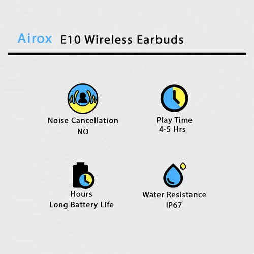 Airox E10 Wireless Earbuds